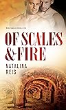 Of Scales & Fire