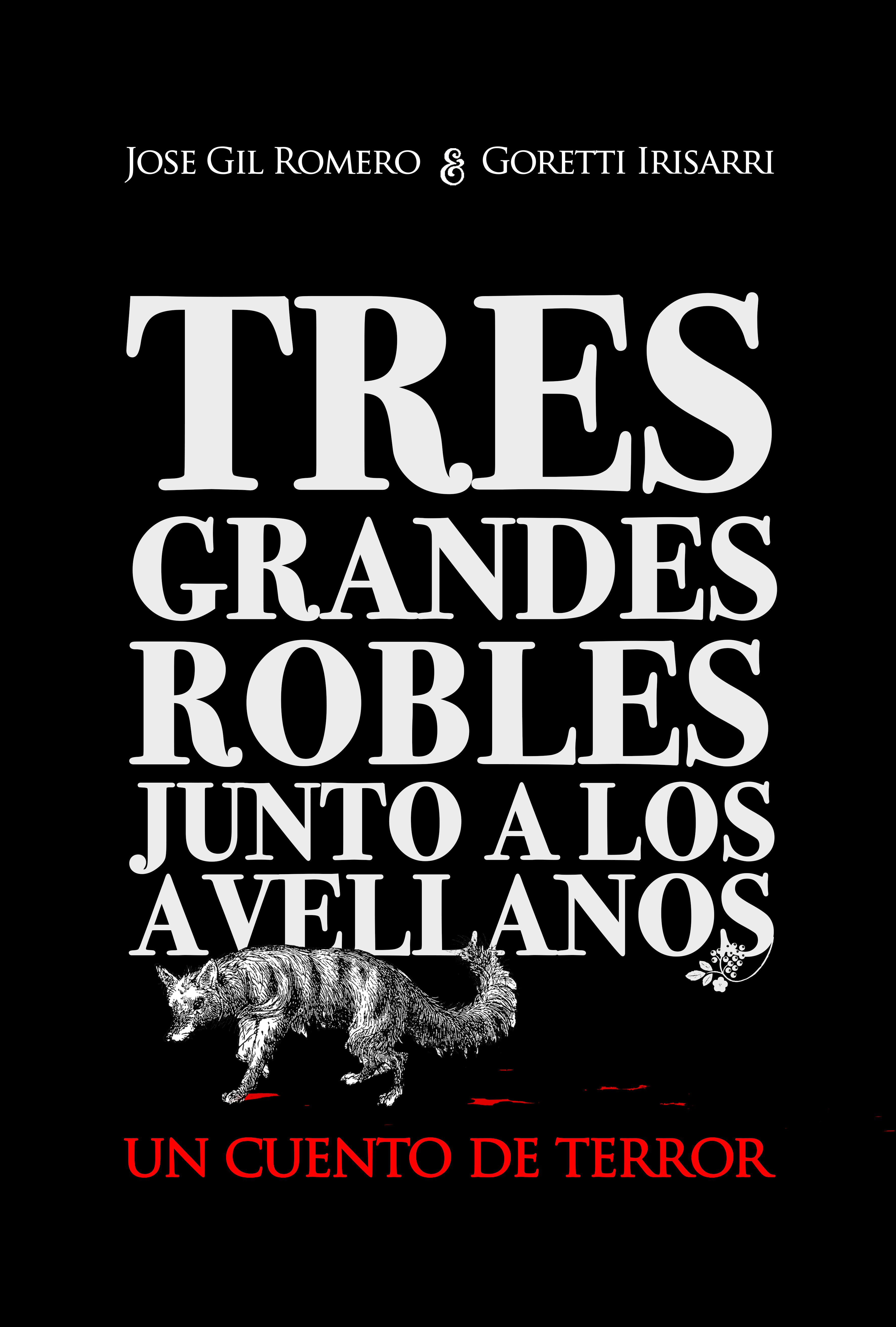 TRES GRANDES ROBLES JUNTO A LOS AVELLANOS
