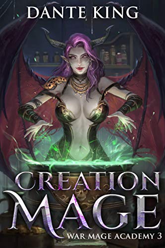 Creation Mage 3 (War Mage Academy, #3)