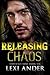 Releasing Chaos (Sumeria's Sons #6)