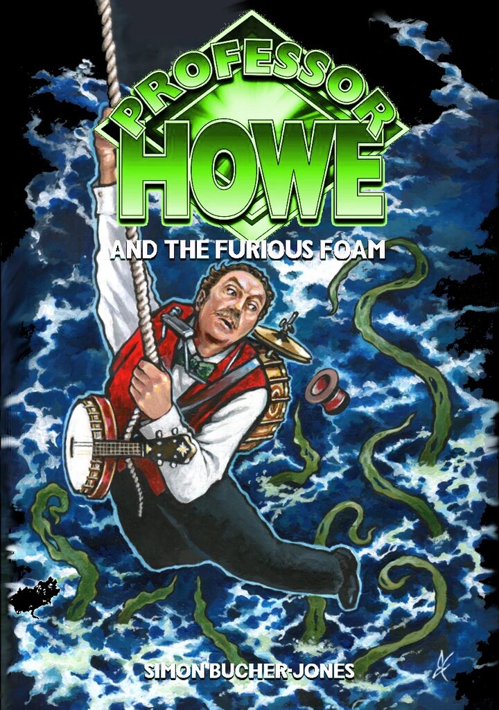 Professor Howe and the Furious Foam (Professor Howe #8)