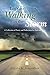 Let's Go Walking in the Storm by Gloria D. Gonsalves