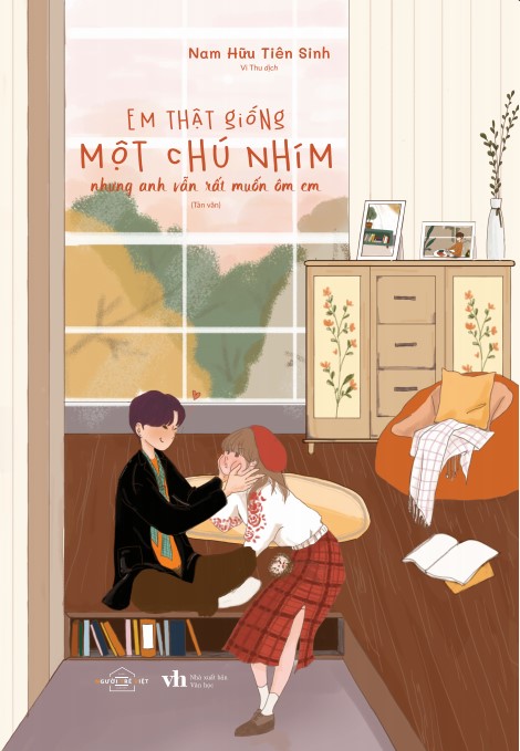 Em Thật Giống Một Chú Nhím, Nhưng Anh Vẫn Rất Muốn Ôm Em