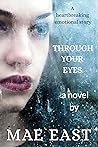 Book cover for Through Your Eyes