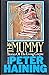 The Mummy by Peter Haining