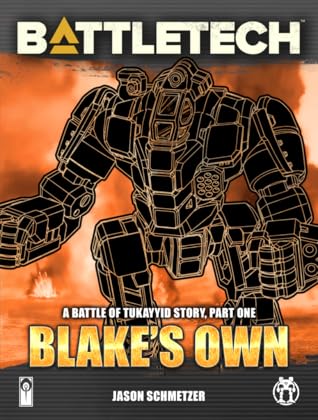 Battletech: Blake's Own