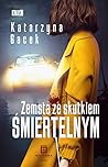 Zemsta ze skutkiem śmiertelnym by Katarzyna Gacek