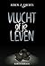 vlucht of je leven by Seren J. Smedts