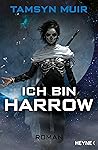 Ich bin Harrow by Tamsyn Muir