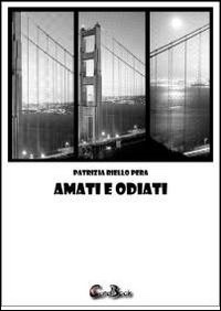 Amati e odiati (eBook)