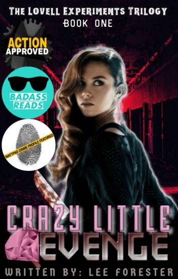 Crazy Little Revenge (The Lovell Experiments Trilogy #1)