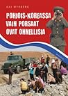 Pohjois-Koreassa ...