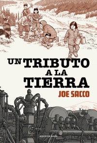 Portada de Un tributo a la tierra, de Joe Sacco