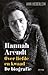 Hannah Arendt. Over liefde en kwaad by Ann Heberlein