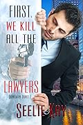 First, We Kill All the Lawyers