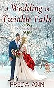 A Wedding in Twinkle Falls