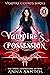 Vampire's Possession (Vampire Courts #2)