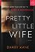 Pretty Little Wife by Darby Kane