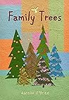 Family Trees by Aurelio O'Brien