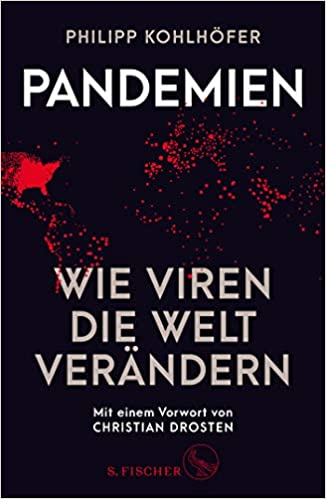 Pandemien: Wie Viren die Welt verändern