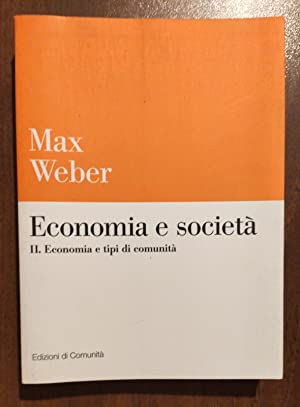 Economia e società. II. Economia e tipi di comunità (Paperback)