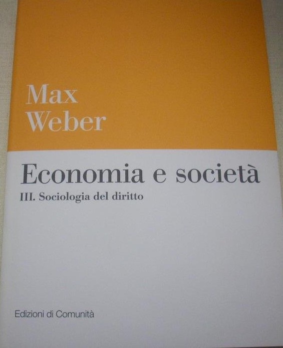 Economia e società. III. Sociologia del diritto