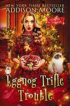 Eggnog Trifle Trouble (Murder in the Mix #28)