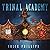 Trinal Academy: Ancient Blood Ties
