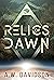 Relics of Dawn