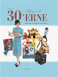 Tilbage til 30'erne - Alle de ting, du har glemt, du kan huske