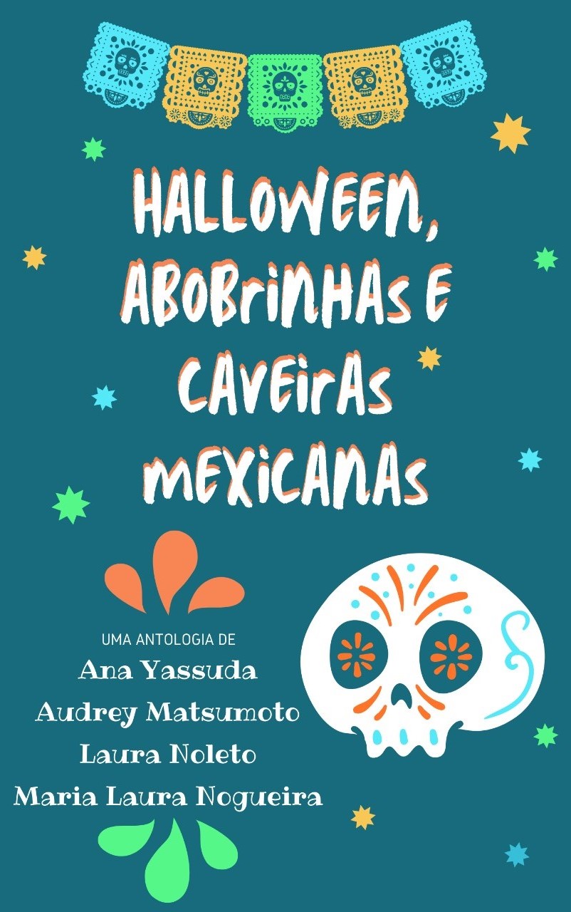 Halloween, abobrinhas e caveiras mexicanas