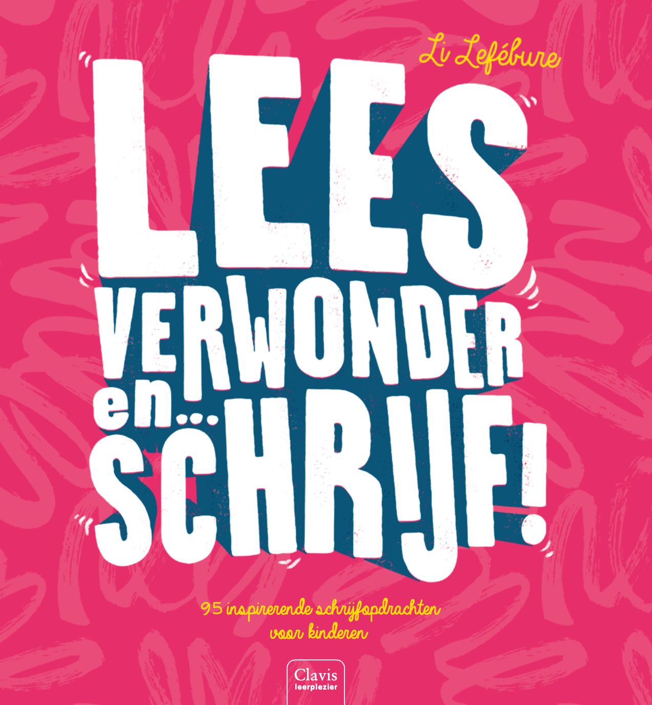 Lees, verwonder en ... schrijf!