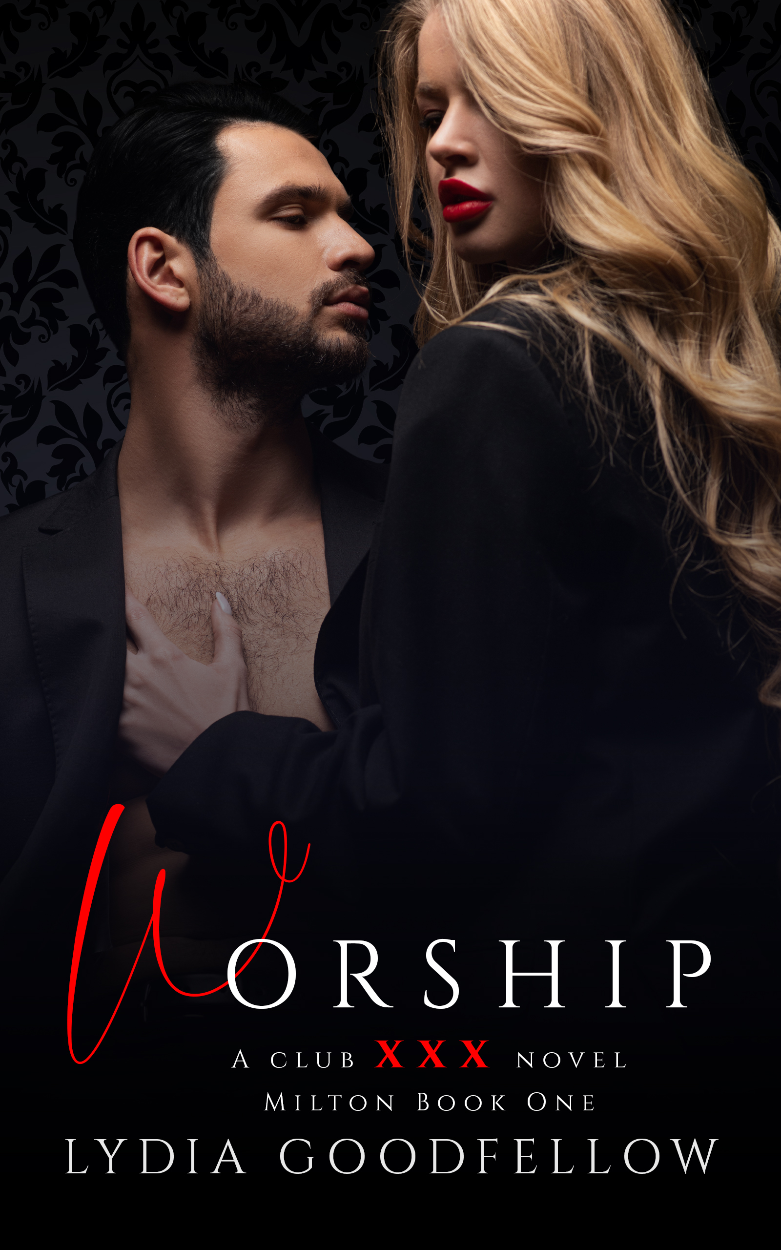 Worship (XXX Milton #1; Club XXX #7)