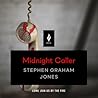 Midnight Caller by Stephen Graham Jones