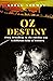 Oz Destiny