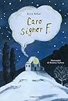 Caro Signor F. by Alice Keller