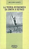 La teoria economica da Smith a Keynes