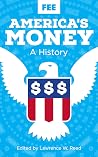 America's Money: A History
