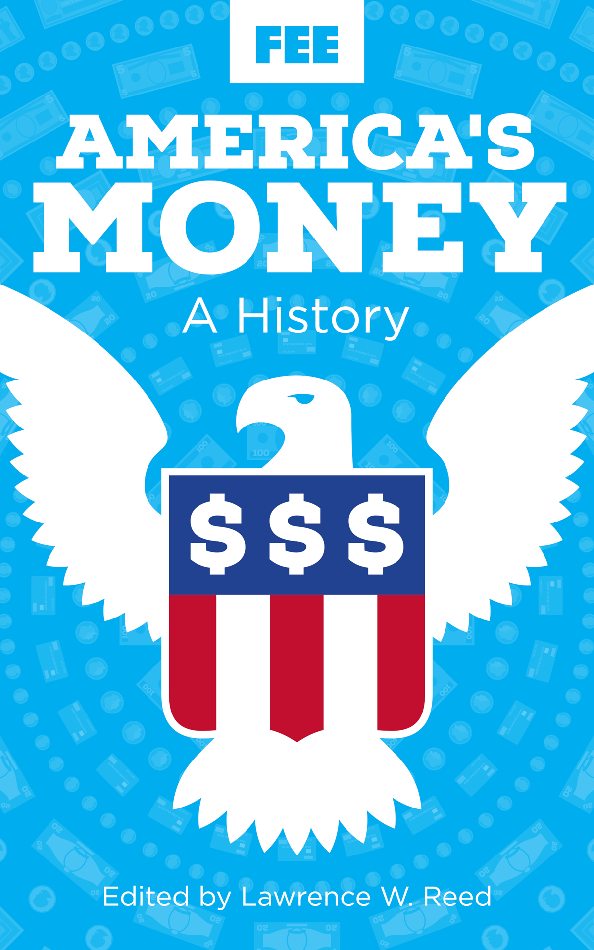 America's Money: A History