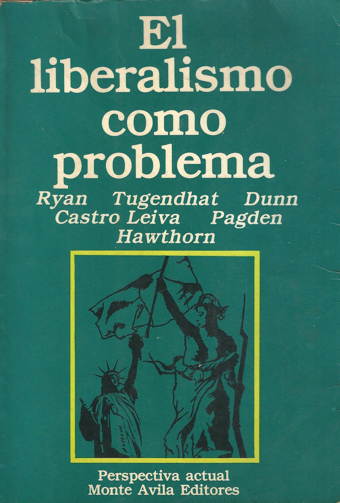 El Liberalismo como Problema (Unknown Binding)