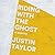 Riding with the Ghost