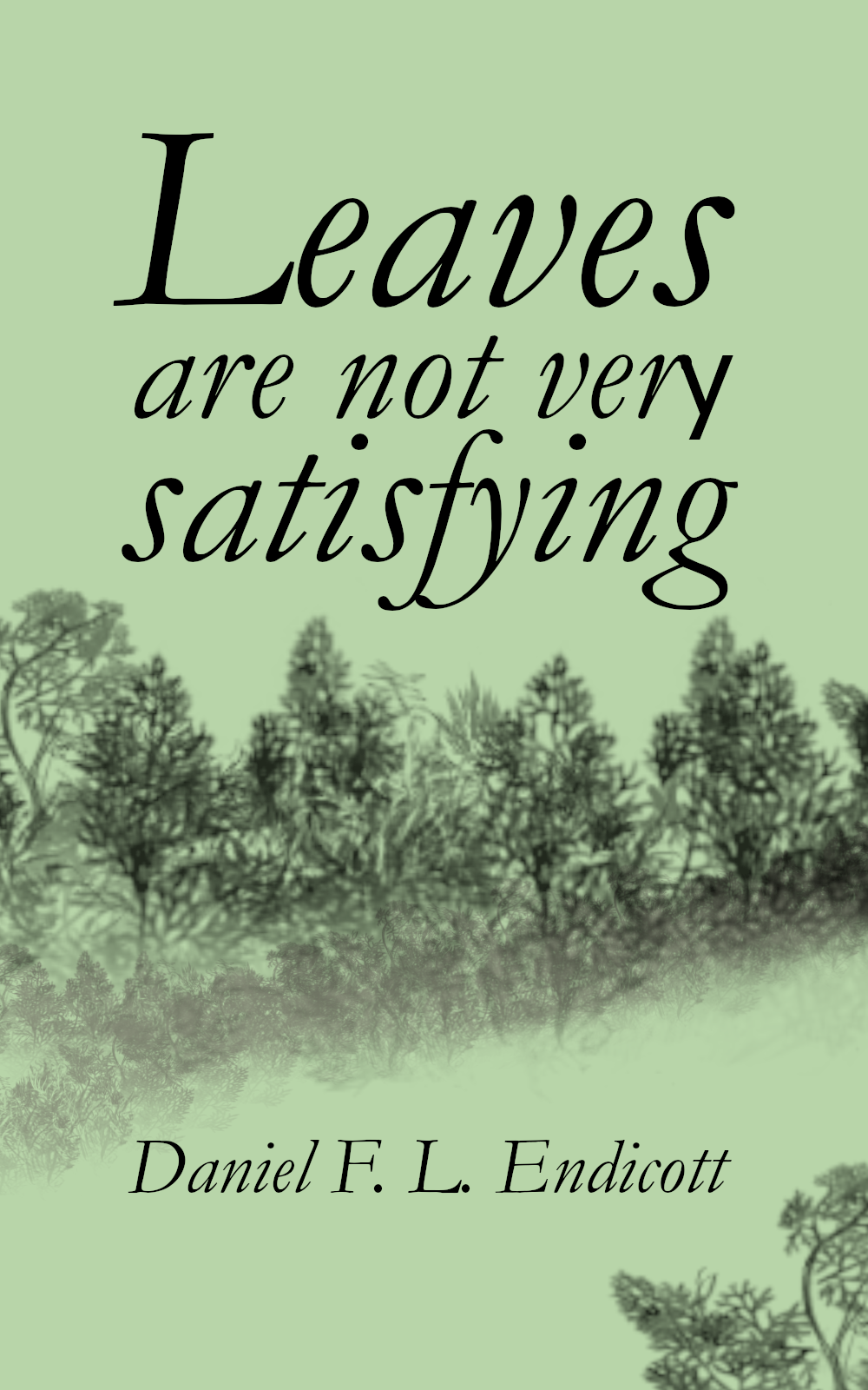 Leaves are not very interesting