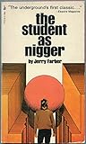 The Student as Nigger