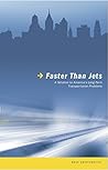 Faster Than Jets: A Solution to America's long-Term Transportation Problems