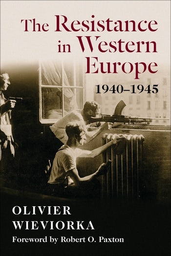 The Resistance in Western Europe, 1940–1945 (Hardcover)