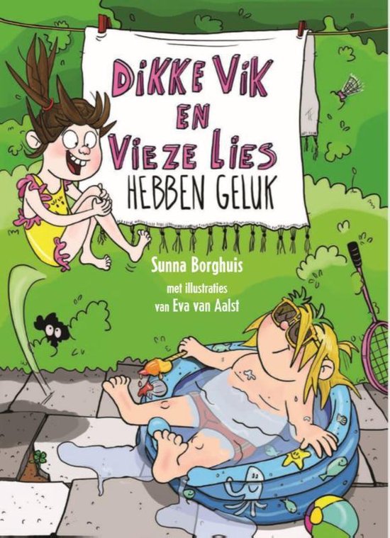Dikke Vik en Vieze Lies hebben geluk