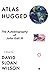 Atlas Hugged: The Autobiogr...