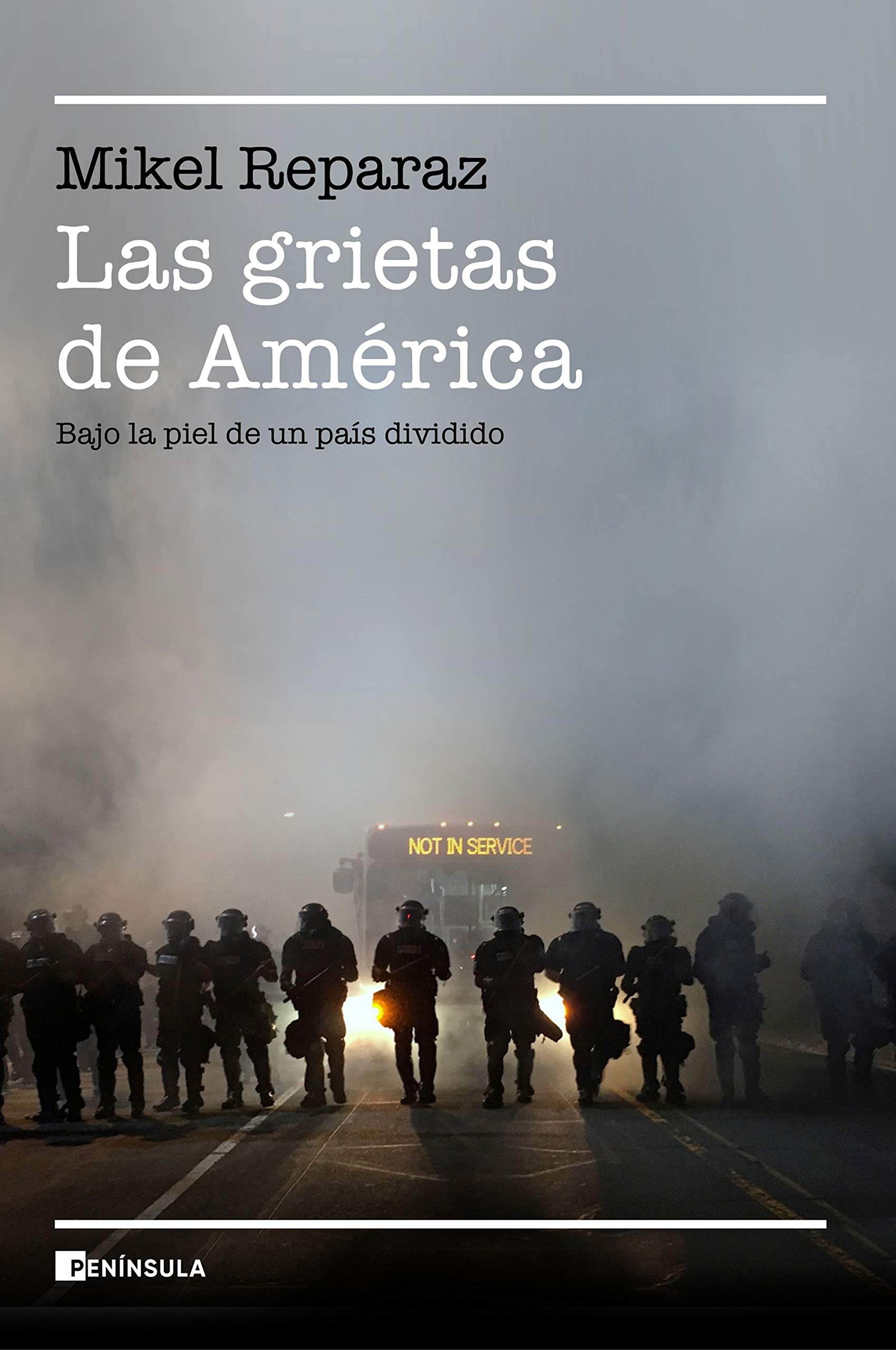 Las grietas de América. Bajo la piel de un país dividido (Paperback)