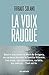 La Voix rauque
