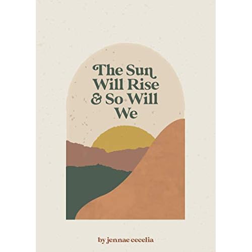 The sun will rise again quote